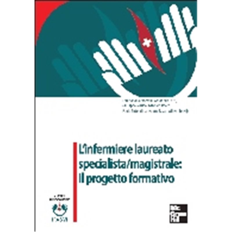 L'infermiere laureato specialista/magistrale: il progetto formativo